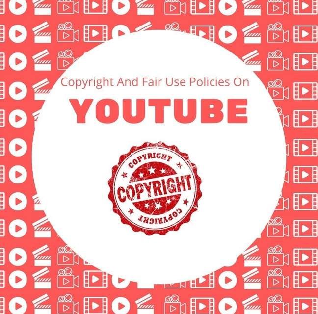 Copyright and Fair Use Policies on Youtube