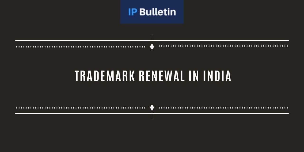 Everything You Need to Know About Trademark Renewal