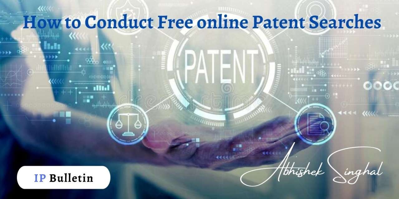 How to Conduct Free online Patent Searches