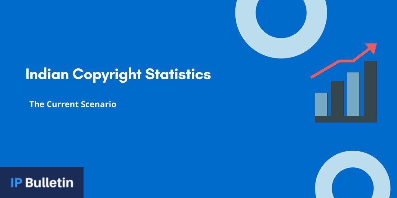 Indian Copyright Statistics