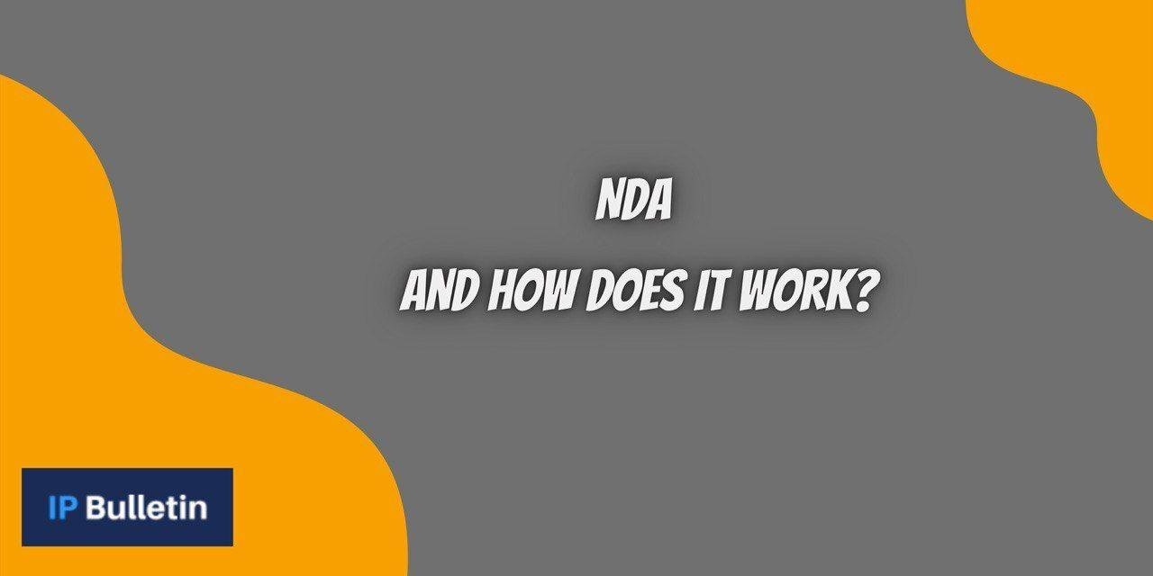 Non-Disclosure Agreement (NDA) and How Does it Work
