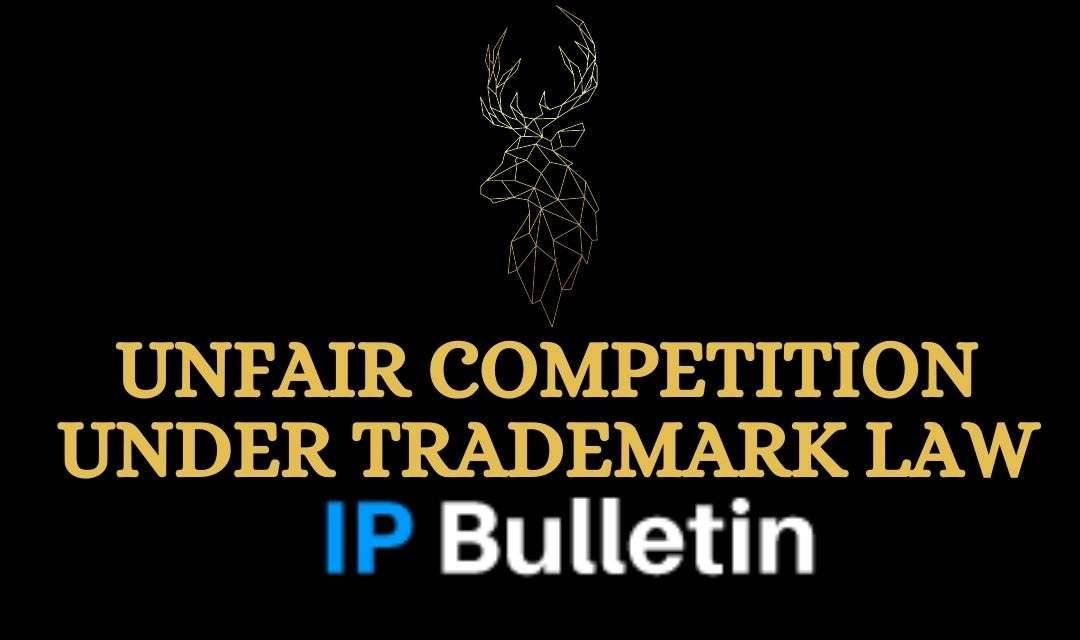 Unfair Competition Under Trademark Law