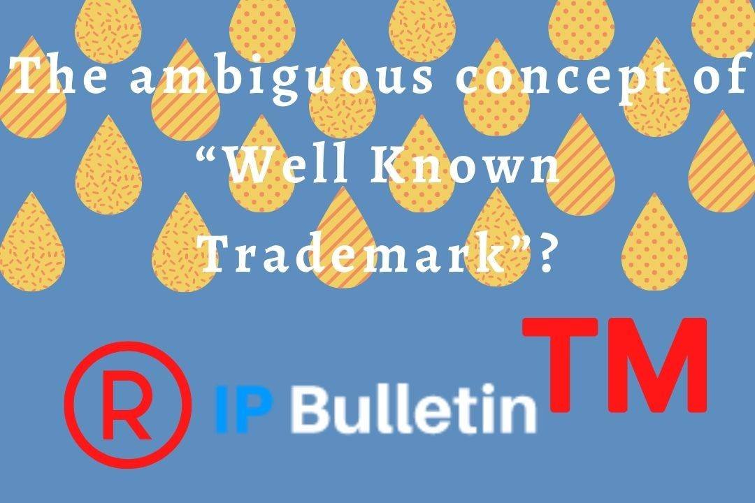 the-ambiguous-concept-of-well-known-trademark